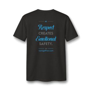 Respect Creates Emotional Safety -  V-Neck Tee