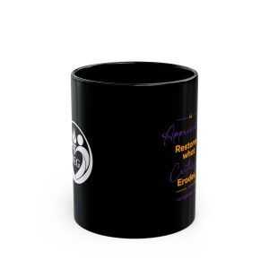 Appreciation Restores What Criticism Erodes Mug | Black Ceramic Coffee Cup